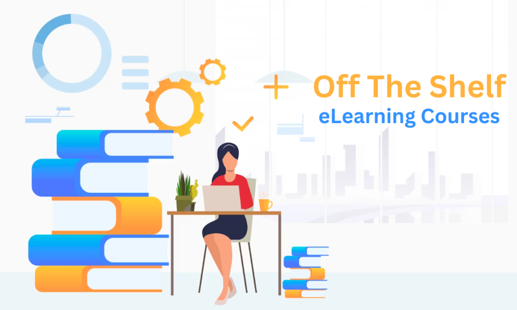 Engage your Users with Quality Off the Shelf Courses |Paradiso LMS